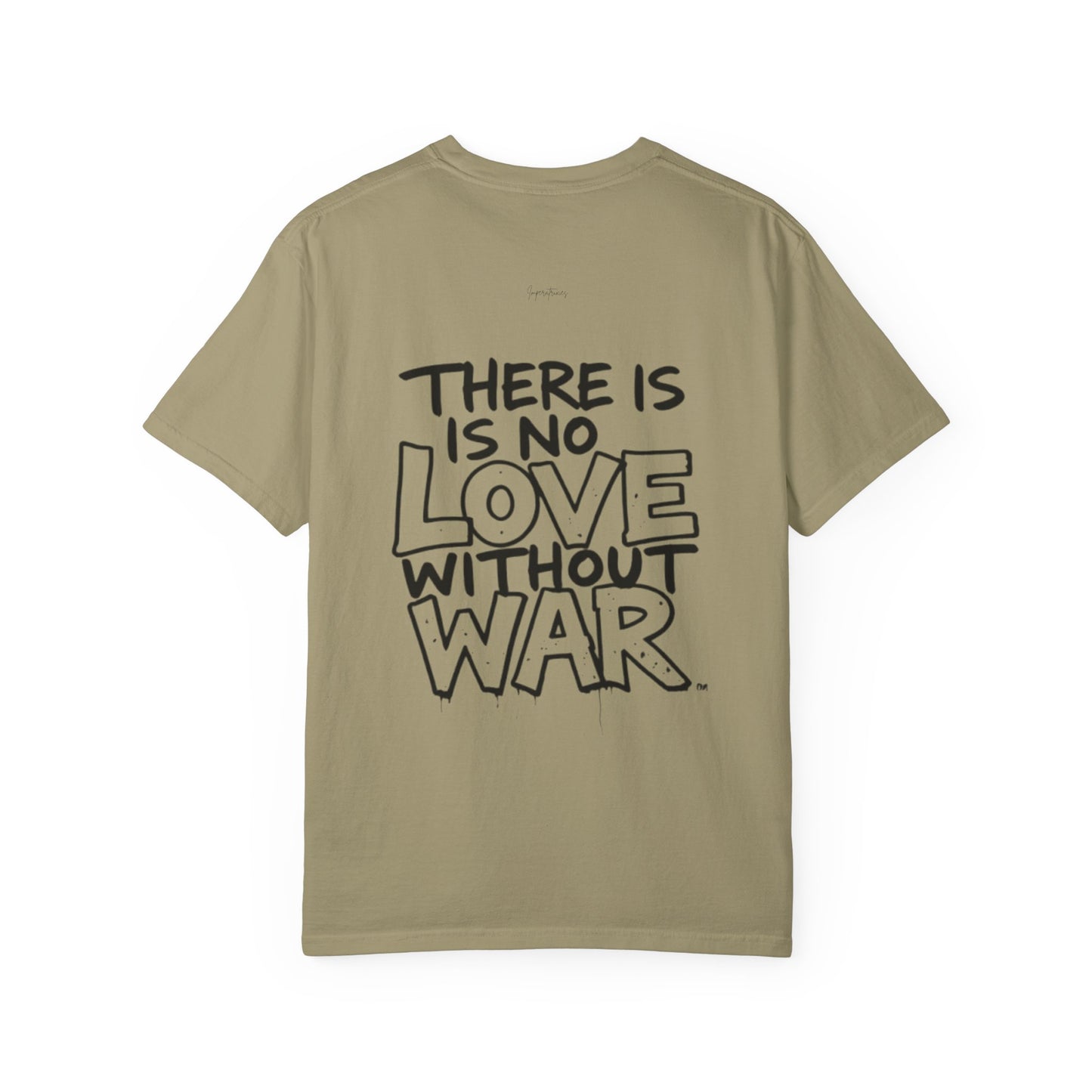 "No Love Without War" Urban StreetArt T-Shirt - 100% cotton - imperatrixies