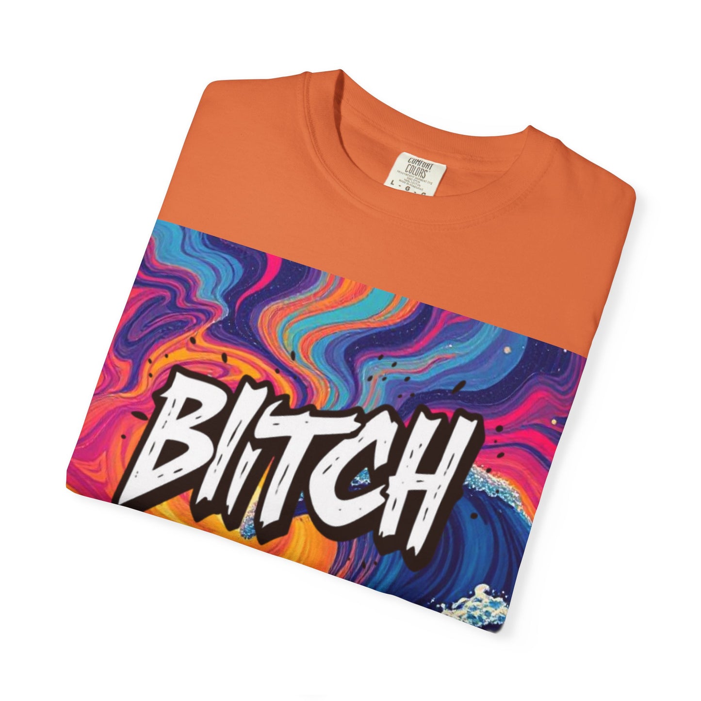 "BITCH" Vibrant Wave Graphic Unisex T-Shirt - imperatrixies