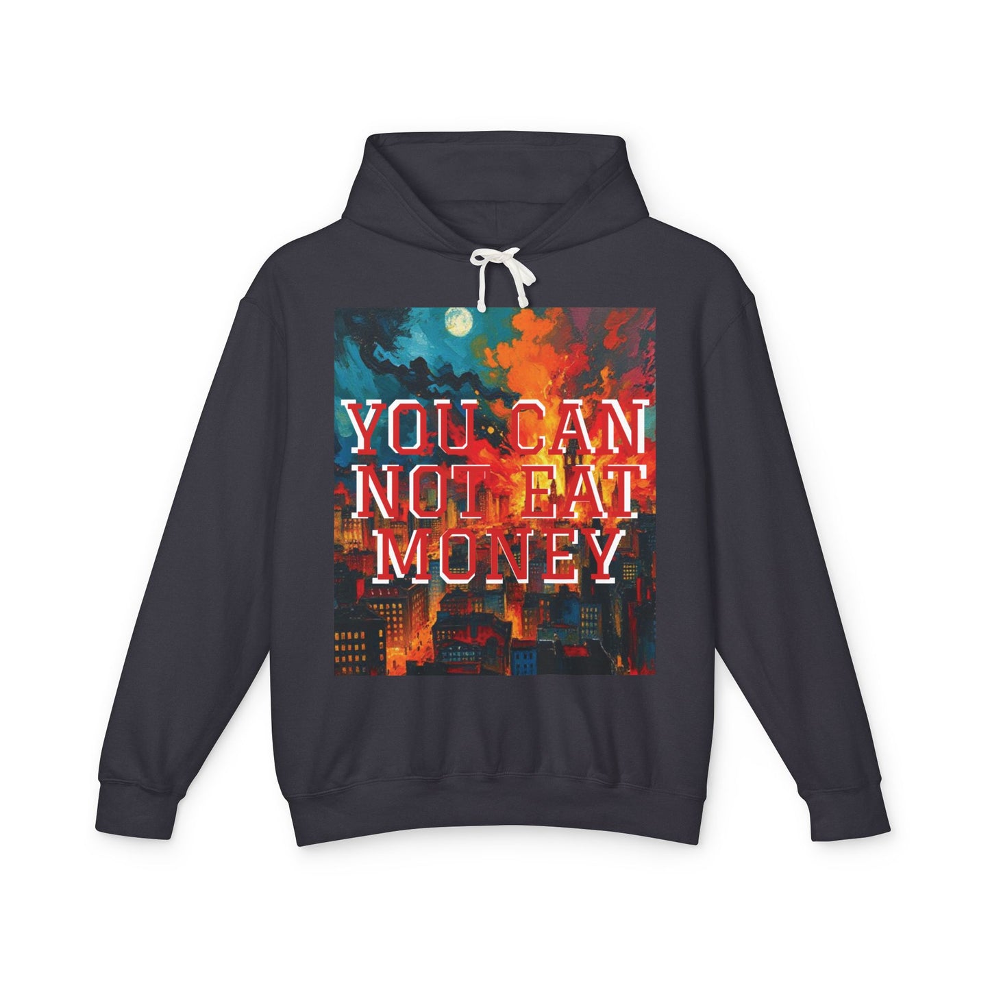 "You Can't Eat Money" Hoodie - Unisex 100% Cotton - imperatrixies