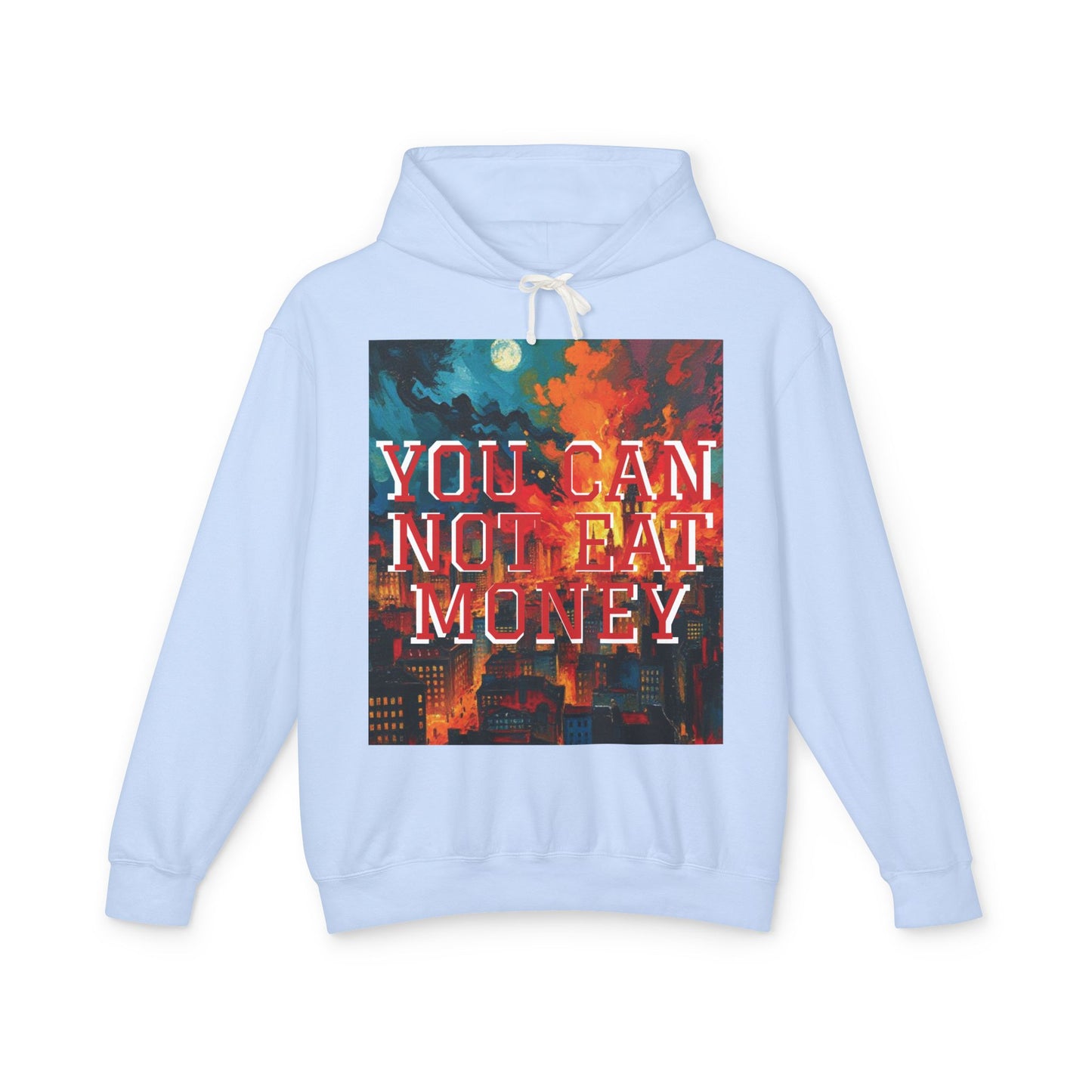 "You Can't Eat Money" Hoodie - Unisex 100% Cotton - imperatrixies