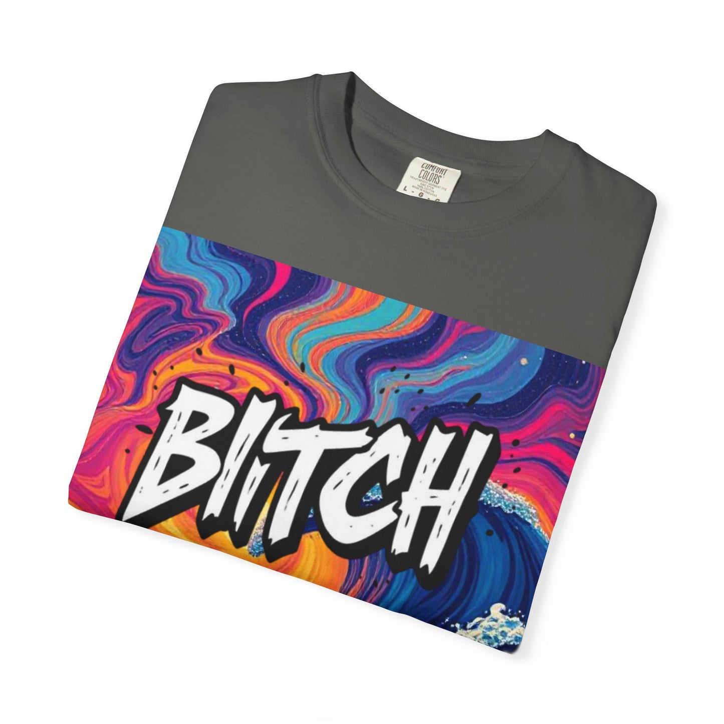 "BITCH" Vibrant Wave Graphic Unisex T-Shirt - imperatrixies