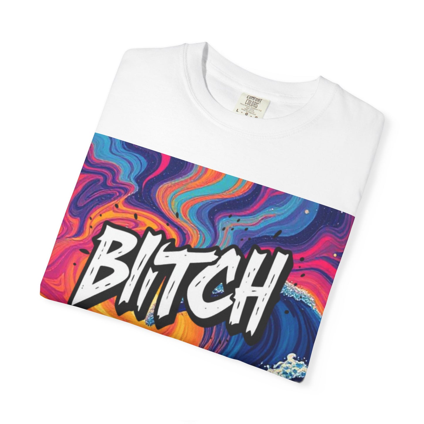 "BITCH" Vibrant Wave Graphic Unisex T-Shirt - imperatrixies