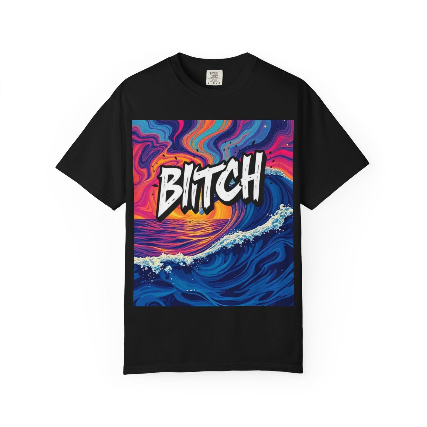 "BITCH" Vibrant Wave Graphic Unisex T-Shirt - imperatrixies