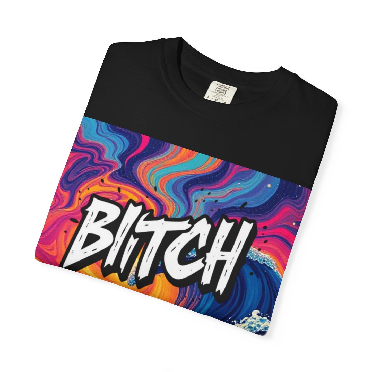 "BITCH" Vibrant Wave Graphic Unisex T-Shirt - imperatrixies