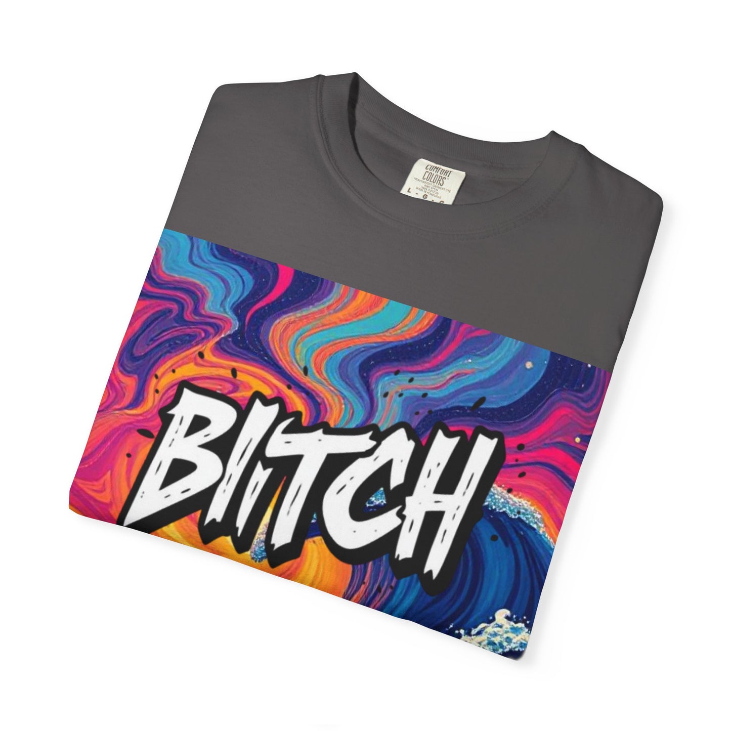 "BITCH" Vibrant Wave Graphic Unisex T-Shirt - imperatrixies