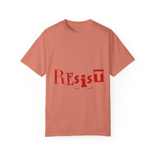 Resist y2k gen-z Unisex Garment-Dyed T-Shirt - 'Resist' Graphic Tee for Activists